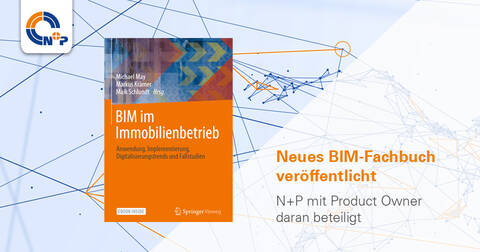 BIM im Immobilienbetrieb: Neues BIM-CAFM-Fachbuch veröffentlicht
