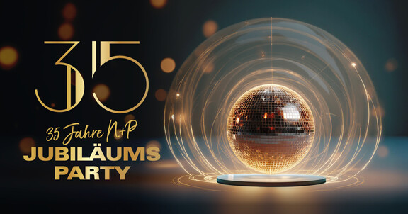 Firmenjubiläum 35 Jahre N+P Firmenjubiläum 35 Jahre N+P